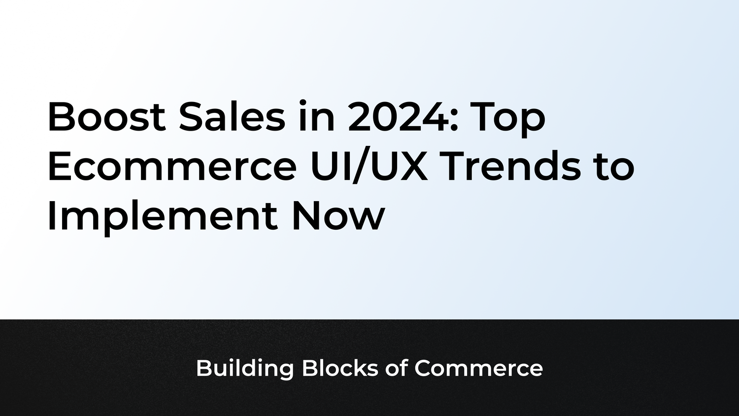 Top UI/UX Trends To Follow in 2024