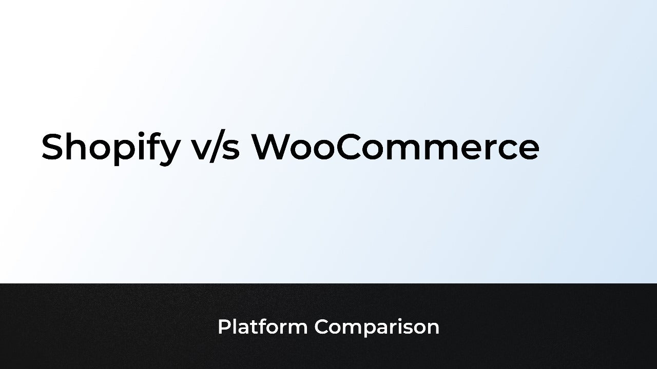 Shopify v/s WooCommerce